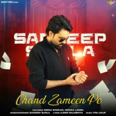 Download Chand Zameen Pe Sandeep Surila mp3 song, Chand Zameen Pe Sandeep Surila full album download