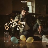 Download Tere Birthday Te Baaghi mp3 song, Tere Birthday Te Baaghi full album download