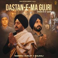 Download Dastan E Ma Gujri Balraj, Sandhu Surjit mp3 song, Dastan E Ma Gujri Balraj, Sandhu Surjit full album download