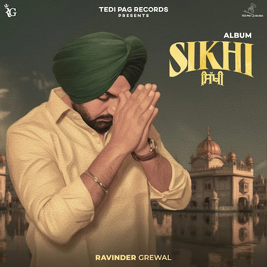 Download Begma Ravinder Grewal mp3 song, SIKHI - EP Ravinder Grewal full album download