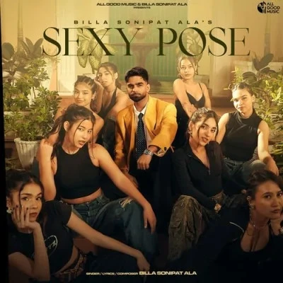 Download Sexy Pose Billa Sonipat Ala mp3 song, Sexy Pose Billa Sonipat Ala full album download