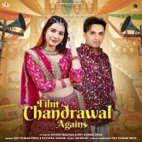 Download Film Chandrawal Agains Dev Kumar Deva, Ruchika Jangid mp3 song, Film Chandrawal Agains Dev Kumar Deva, Ruchika Jangid full album download