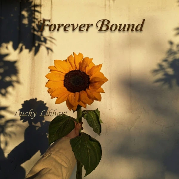 Download Forever Bound Lucky Likhari mp3 song
