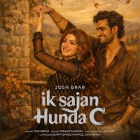 Download Ik Sajan Hunda C Josh Brar mp3 song