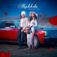 Download Mukhda Mehtab Virk mp3 song, Mukhda Mehtab Virk full album download
