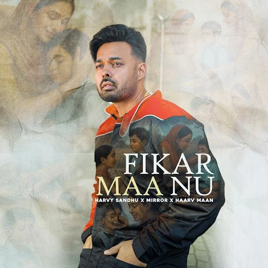 Download Fikar Maa Nu Harvy Sandhu mp3 song