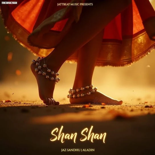 Download Shan Shan Jaz Sandhu mp3 song