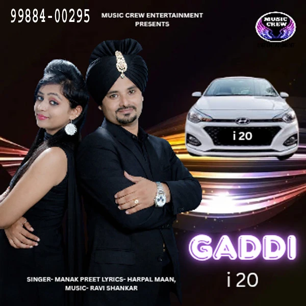 Download Gaddi i20 Manak Preet, Manpreet mp3 song, Gaddi i20 Manak Preet, Manpreet full album download