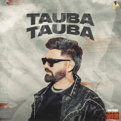 Download Tauba Tauba Khasa Aala Chahar mp3 song, Tauba Tauba Khasa Aala Chahar full album download