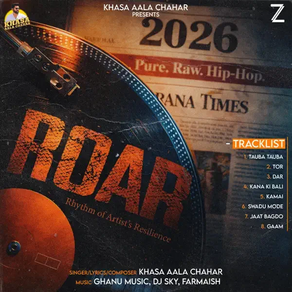 Download Tauba Tauba Khasa Aala Chahar mp3 song, ROAR Khasa Aala Chahar full album download