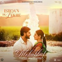 Download Mohabbat (Ishqan De Lekhe) B Praak mp3 song, Mohabbat (Ishqan De Lekhe) B Praak full album download