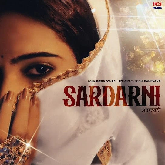 Download Sardarni Palwinder Tohra mp3 song, Sardarni Palwinder Tohra full album download