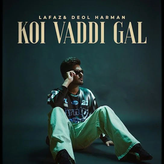 Download Koi Vaddi Gal Lafaz mp3 song, Koi Vaddi Gal Lafaz full album download