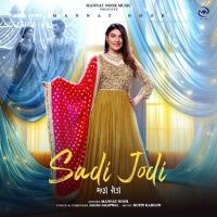 Download Sadi Jodi Mannat Noor mp3 song, Sadi Jodi Mannat Noor full album download