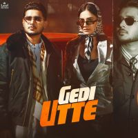 Download Gedi Utte Sargi Maan mp3 song, Gedi Utte Sargi Maan full album download