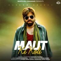 Download Maut Ki Koli Masoom Sharma, Swara Verma mp3 song, Maut Ki Koli Masoom Sharma, Swara Verma full album download