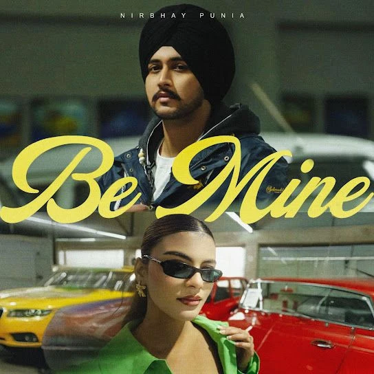 Download Be Mine Nirbhay Punia mp3 song