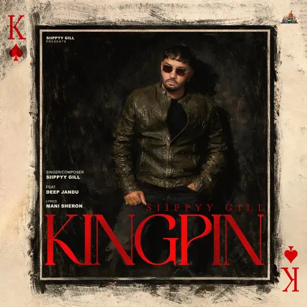 Download Kingpin Siippyy Gill mp3 song, Kingpin Siippyy Gill full album download