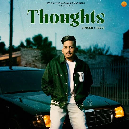 Download Thoughts Fouji mp3 song