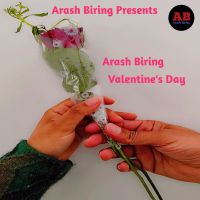 Download Valentine's Day Arash Biring mp3 song, Valentine's Day Arash Biring full album download