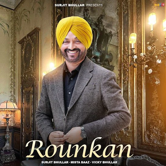 Download Rounkan Surjit Bhullar mp3 song