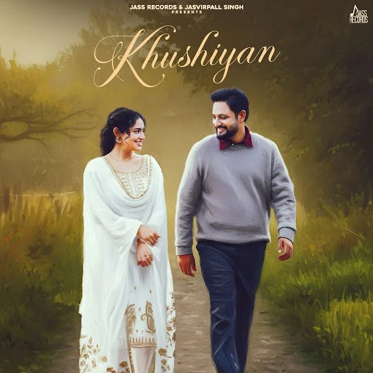 Download Khushiyan Sajjan Adeeb mp3 song, Khushiyan Sajjan Adeeb full album download