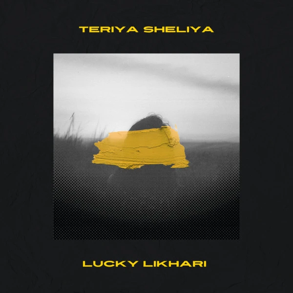 Download Teriyan Sheliya Lucky Likhari mp3 song