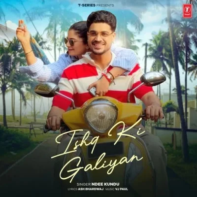 Download Ishq Ki Galiyan Ndee Kundu mp3 song, Ishq Ki Galiyan Ndee Kundu full album download