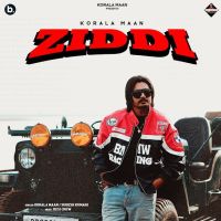 Download Ziddi Korala Maan mp3 song, Ziddi Korala Maan full album download