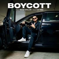 Download Boycott Messi Dhillon mp3 song, Boycott Messi Dhillon full album download