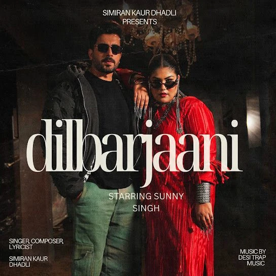 Download Dilbarjaani Simiran Kaur Dhadli mp3 song, Dilbarjaani Simiran Kaur Dhadli full album download