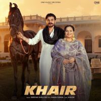 Download Khair Deepak Dhillon mp3 song, Khair Deepak Dhillon full album download