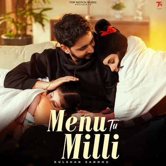 Download Menu Tu Milli Kulshan Sandhu mp3 song, Menu Tu Milli Kulshan Sandhu full album download