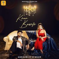 Download Kaun Bewafa Abraam mp3 song, Kaun Bewafa Abraam full album download