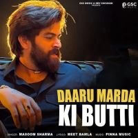 Download Daru Marda Ki Butti Masoom Sharma mp3 song, Daru Marda Ki Butti Masoom Sharma full album download