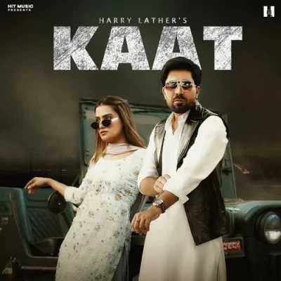 Download Kaat Harry Lather, Komal Chaudhary mp3 song, Kaat Harry Lather, Komal Chaudhary full album download