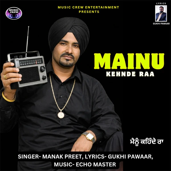 Download Mainu Kehnde Raa Manak Preet mp3 song
