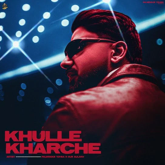 Download Khulle Kharche Palwinder Tohra mp3 song