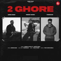 Download 2 Ghore InderH Nagra mp3 song, 2 Ghore InderH Nagra full album download