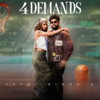 Download 4 Demands Safal Sidhu mp3 song, 4 Demands Safal Sidhu full album download