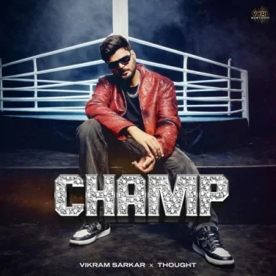Download Champ Vikram Sarkar mp3 song, Champ Vikram Sarkar full album download