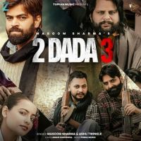 Download 2 Dada 3 Masoom Sharma, Ashu Twinkle mp3 song, 2 Dada 3 Masoom Sharma, Ashu Twinkle full album download
