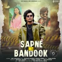 Download Sapne Me Bandook Masoom Sharma, Swara Verma mp3 song, Sapne Me Bandook Masoom Sharma, Swara Verma full album download