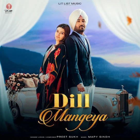 Download Dill Mangeya Preet Sukh mp3 song, Dill Mangeya Preet Sukh full album download