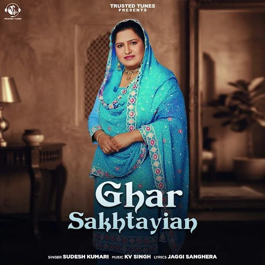 Download Ghar Sakhtayian Sudesh Kumari mp3 song, Ghar Sakhtayian Sudesh Kumari full album download