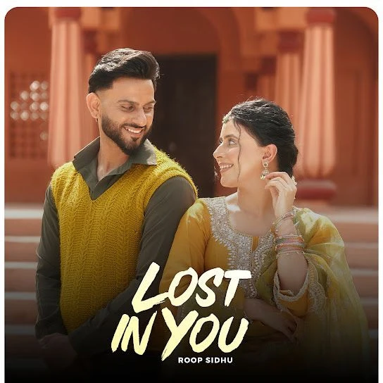 Download Lost in You Roop Sidhu mp3 song
