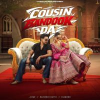 Download Cousin Bandook Da Jigar mp3 song, Cousin Bandook Da Jigar full album download