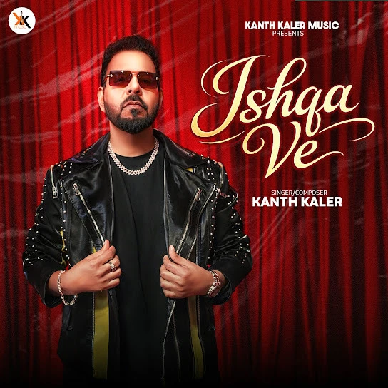 Download Ishqa Ve Kanth Kaler mp3 song