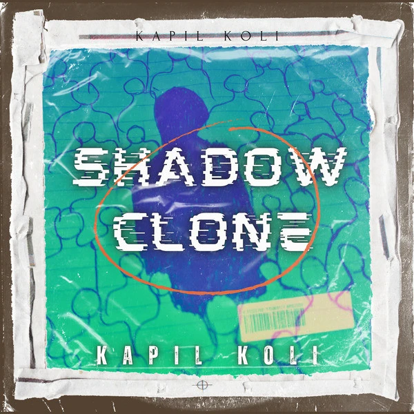 Download Shadow Clone Kapil Koli mp3 song