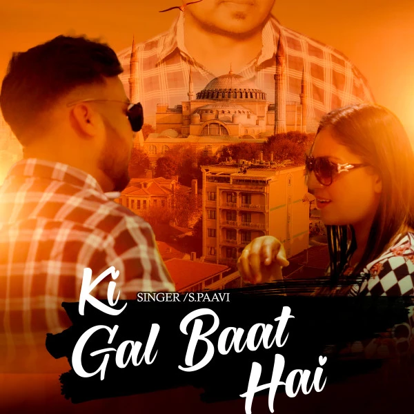 Download Ki Gall Baat Aa S Paavi mp3 song